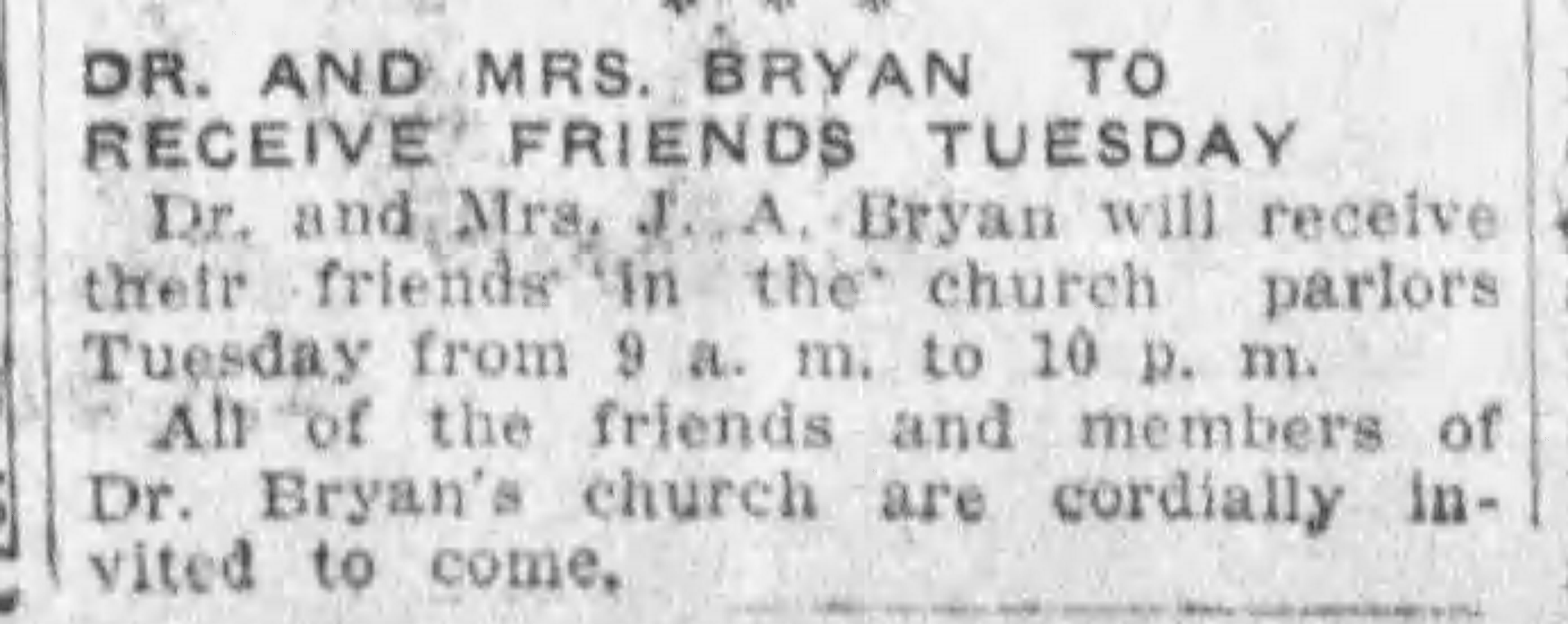 Dr. and Mrs. Bryan To Receive Friends Tuesday